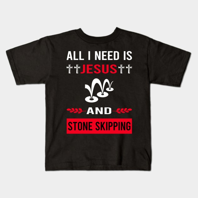 I Need Jesus And Stone Skipping Stones Rock Rocks Skimming Kids T-Shirt by Good Day